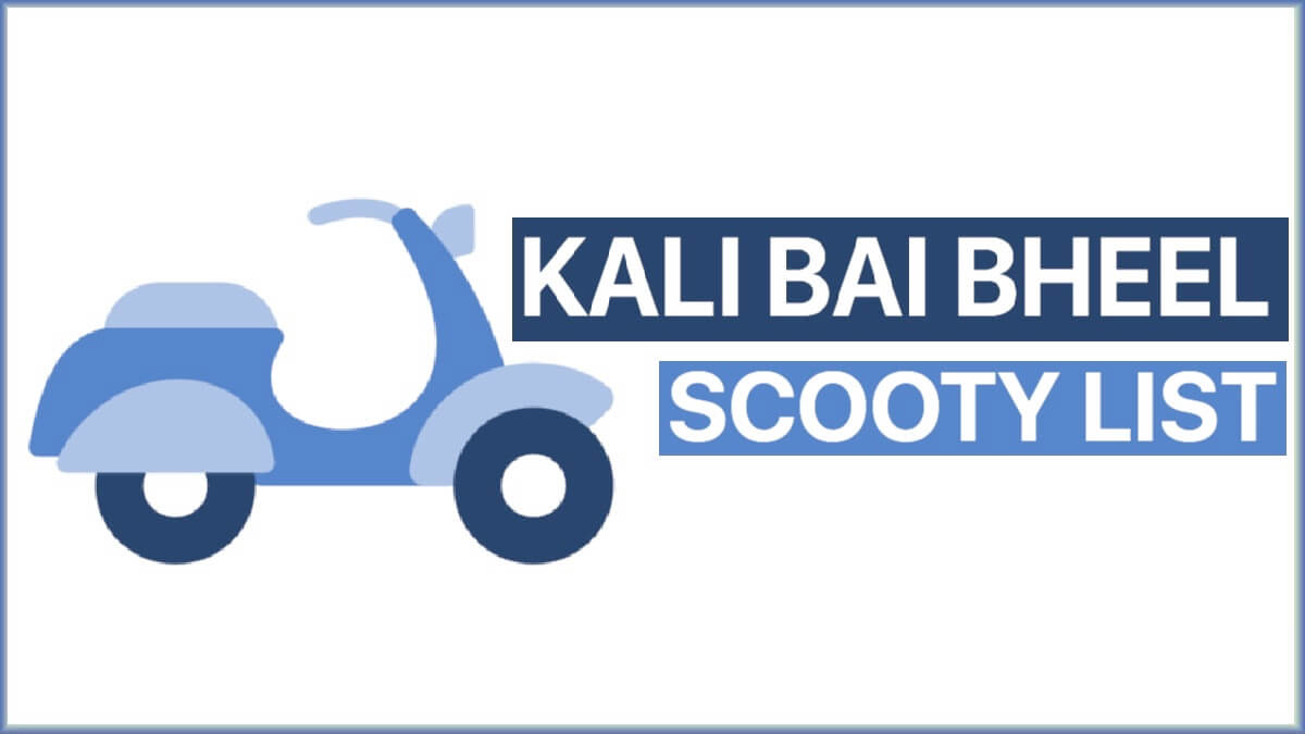 Kali Bai Bheel Medhavi Chhatra Scooty Yojana List