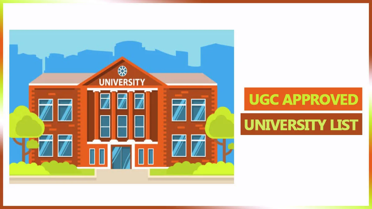 UGC Approved University List 2025 of all Central, State, Private and Deemed Universities