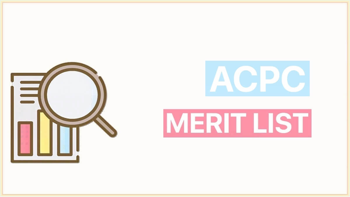 ACPC Merit List 2023 and Category Wise Cut Off List