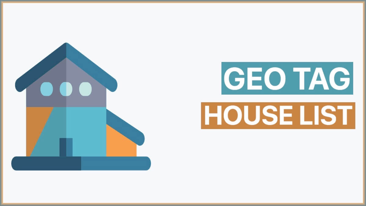 Geo Tag House List 2023 of PMAY Housing For All Urban Mission