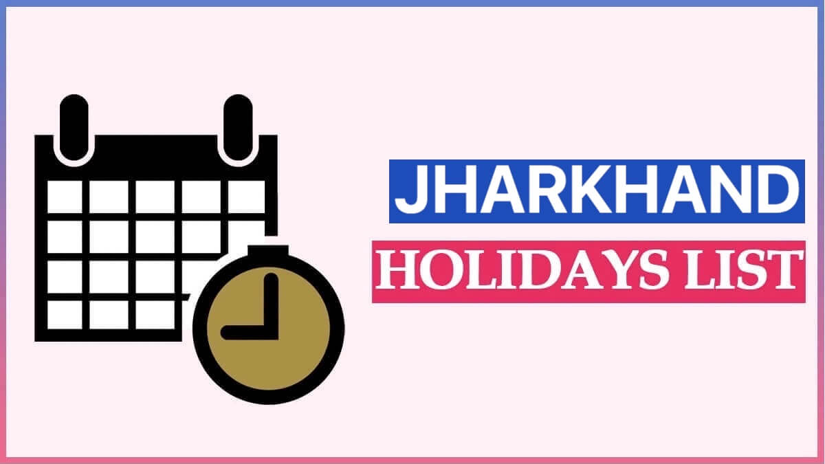 Jharkhand Holiday List 2024 | Jharkhand Sarkar Calendar 2024