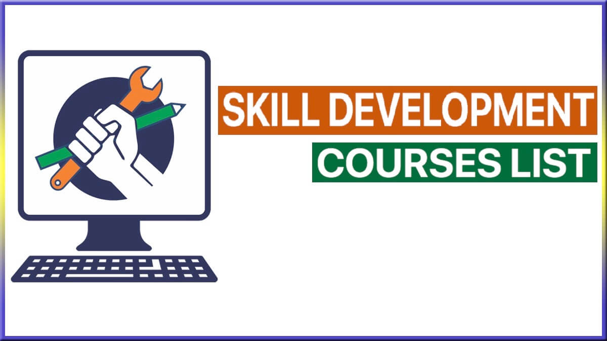 Skill Development Courses List 2022 by NSDC E Skill India with Certificate