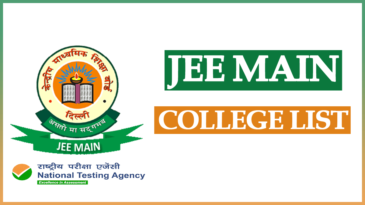 JEE Main College List accepting JEE Main Score 2022