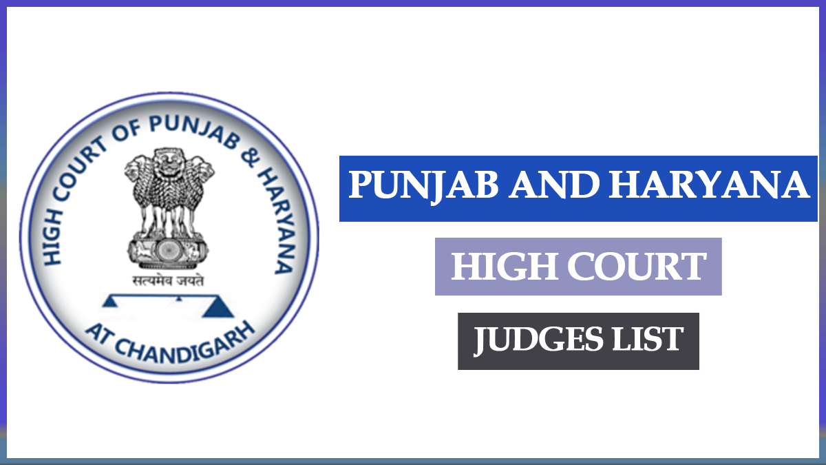 Punjab and Haryana High Court judges List 2022
