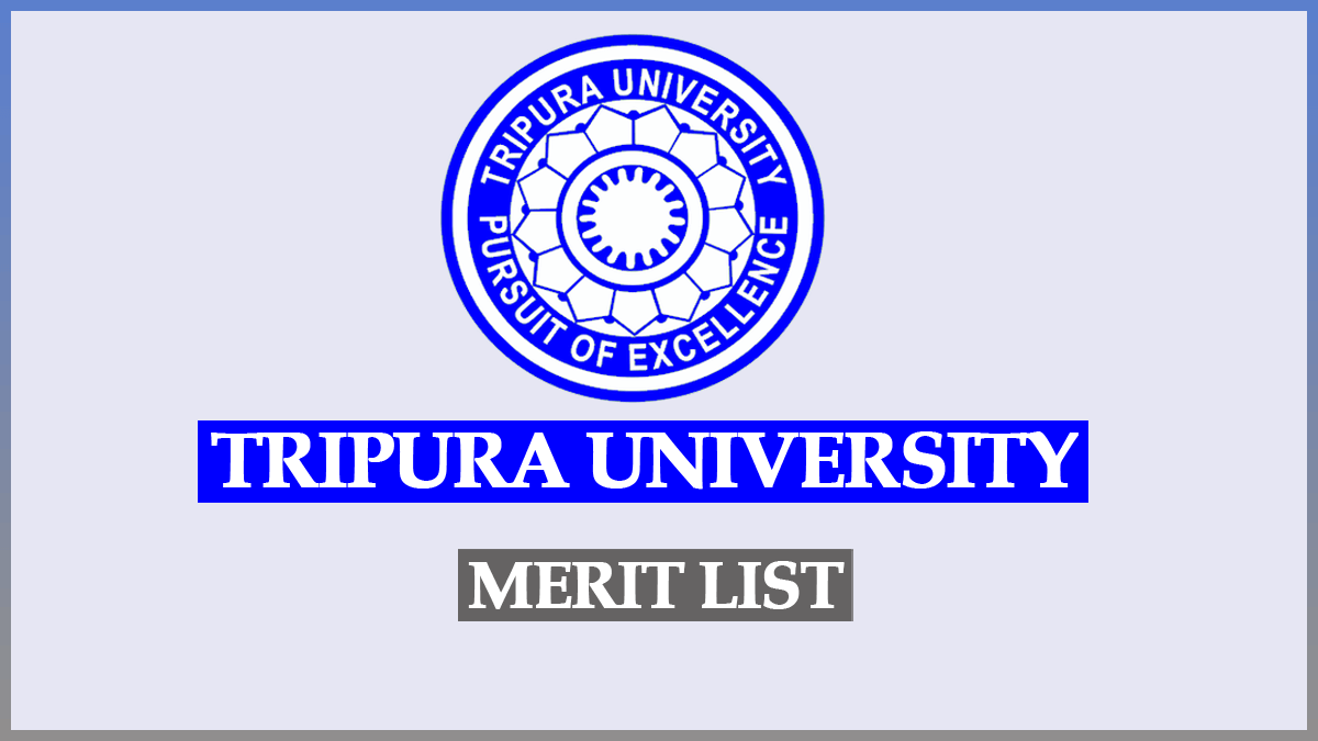 Tripura University Merit List 2024 for PG and UG Courses
