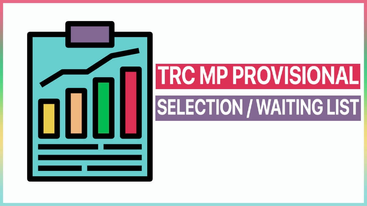 trc.mponline.gov.in Waiting List 2024 | TRC MP Online Varg 2 Tribal 2nd Merit List Provisional Selection and Waiting List Pdf
