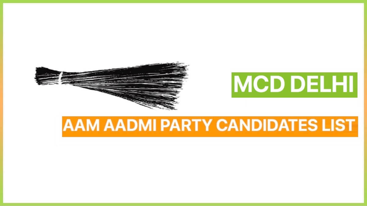 Aam Aadmi Party MCD Candidates List 2022 Delhi Election