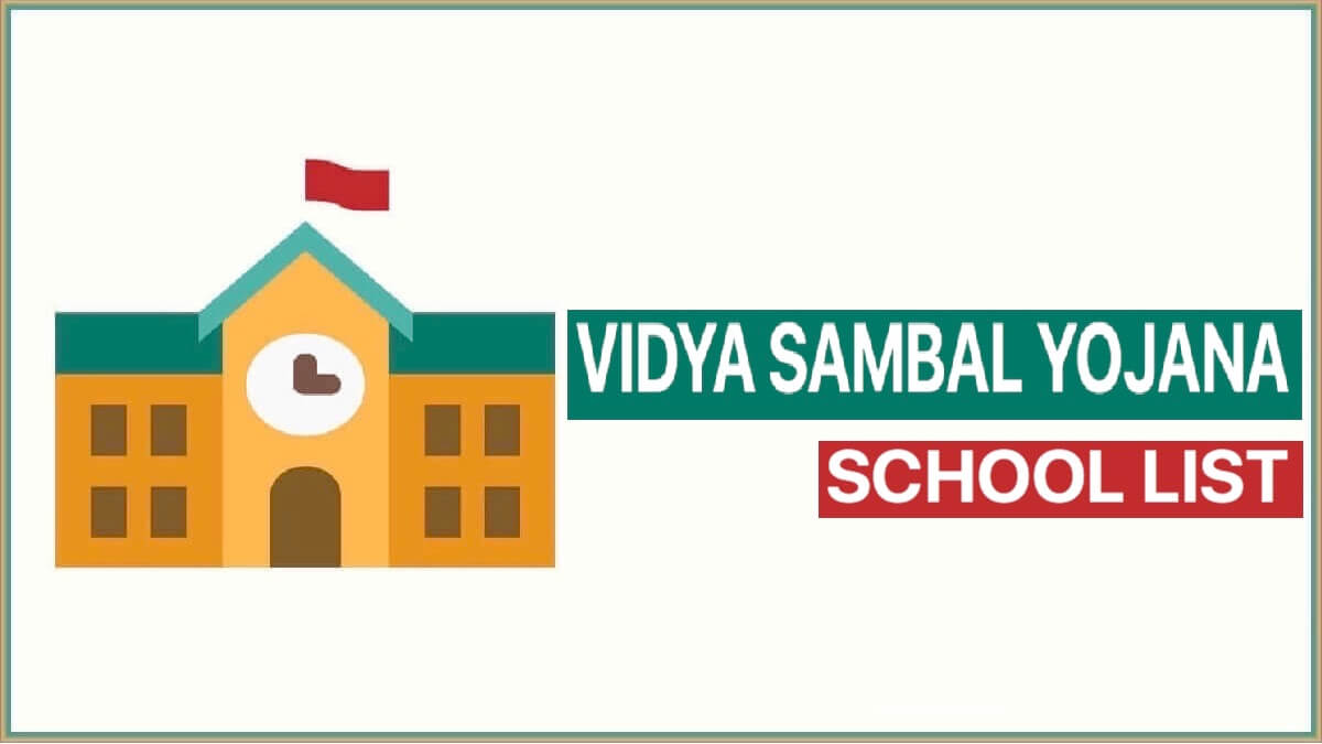 Vidya Sambal Yojana School List