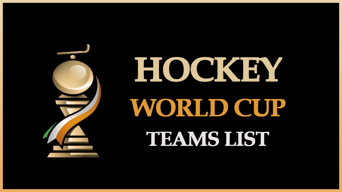 Hockey World Cup Teams List 2023
