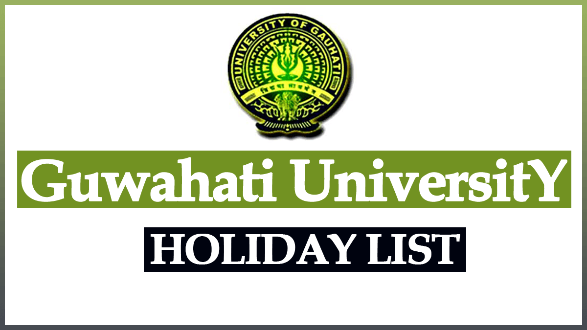 Guwahati University Holiday List 2023 | GU Holiday List 2023