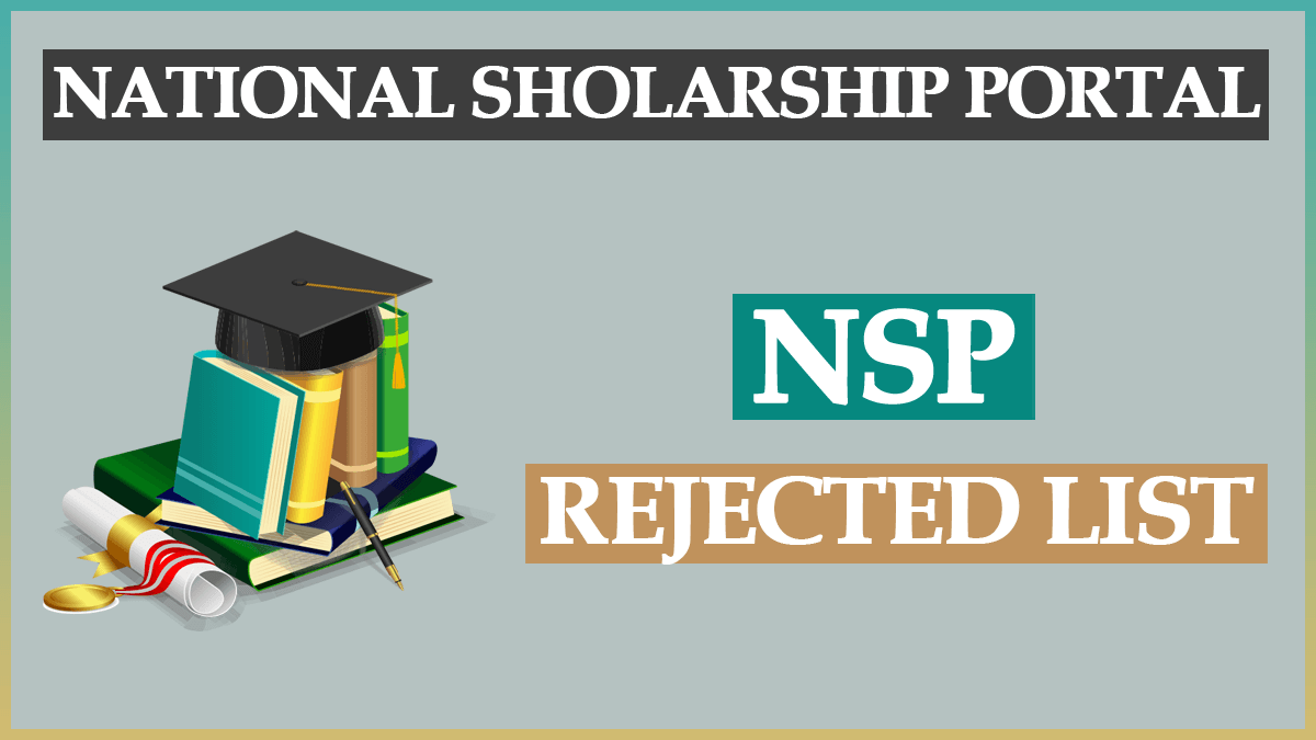 NSP Rejected List 2023 – National Scholarship Portal