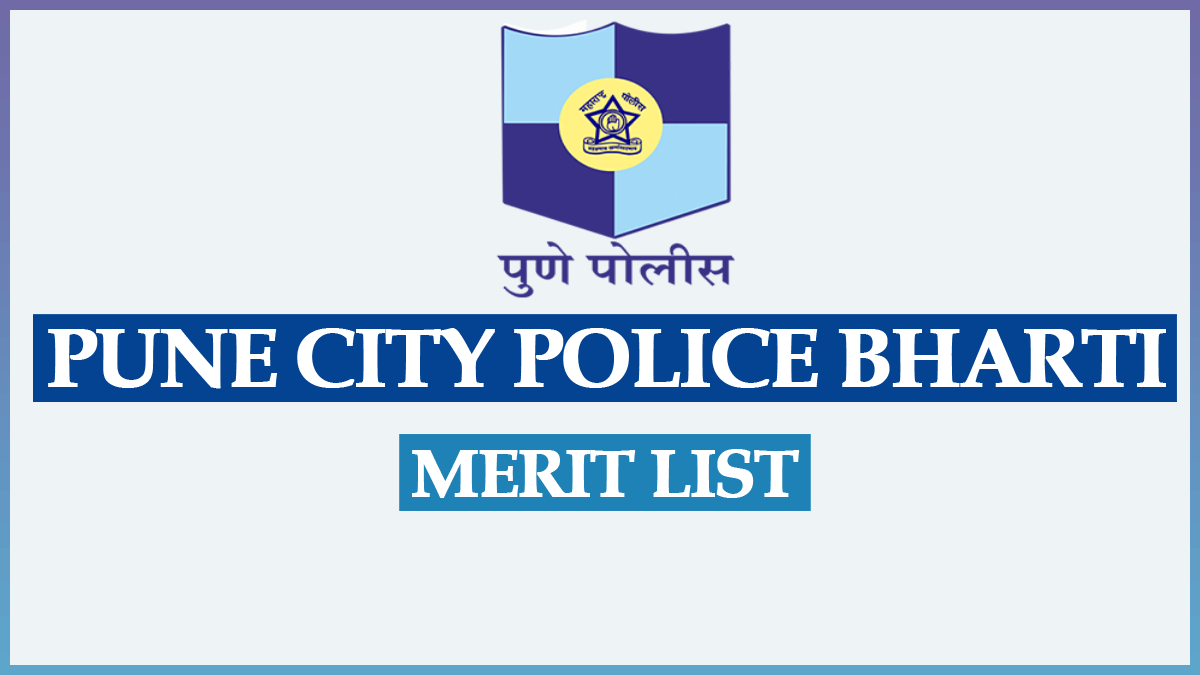 Pune City Police Bharti Merit List 2023 Pdf