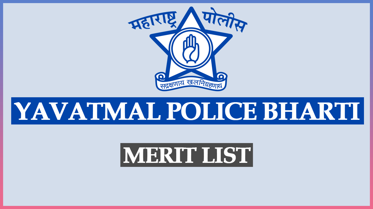 Yavatmal Police Bharti Merit List 2023