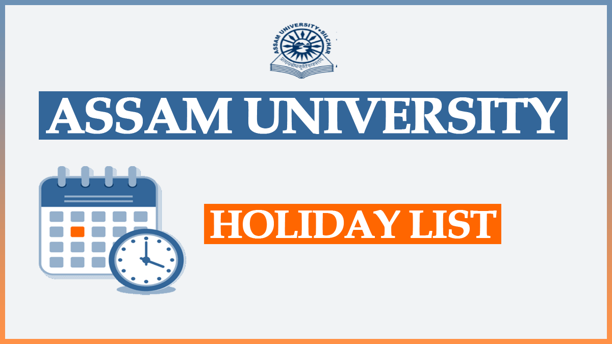 Assam University Holiday List