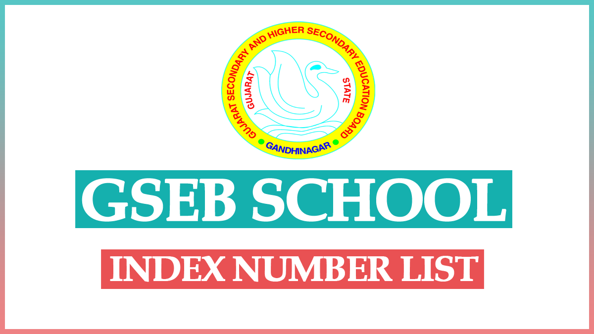 GSEB School Index Number List