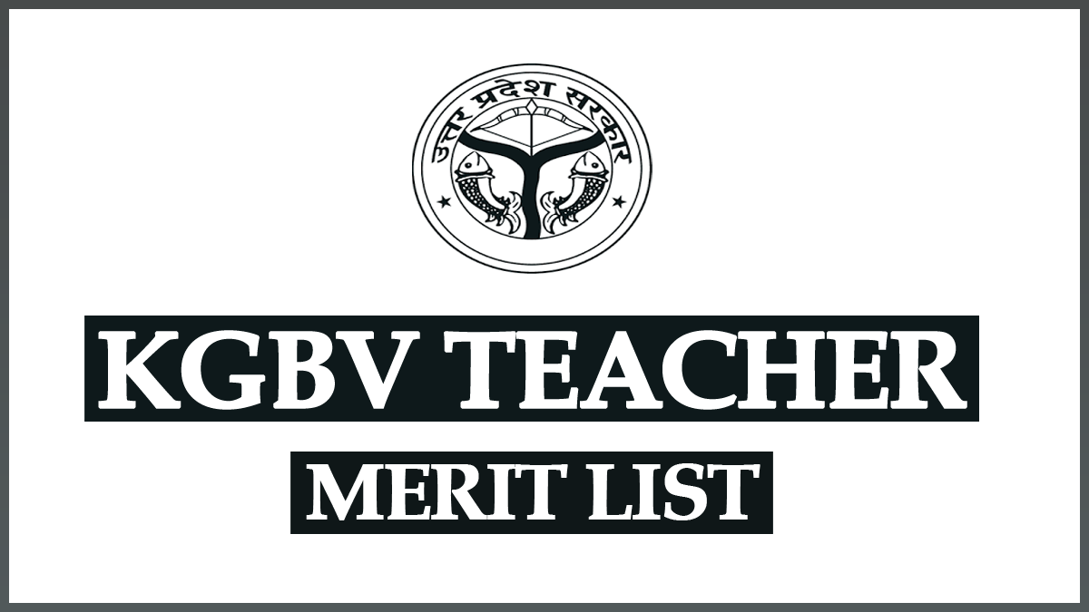 UP KGBV Teacher Recruitment Merit List 2023