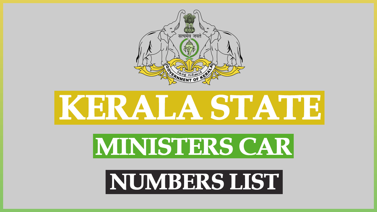 Kerala State Ministers Car Numbers List 2023