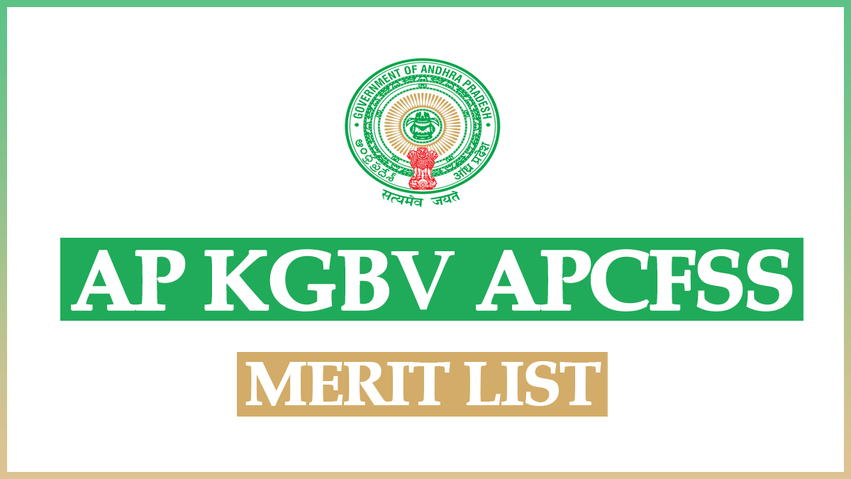 AP KGBV APCFSS Merit List 2023 – Principals, CRTs, PGTs and PETs Posts