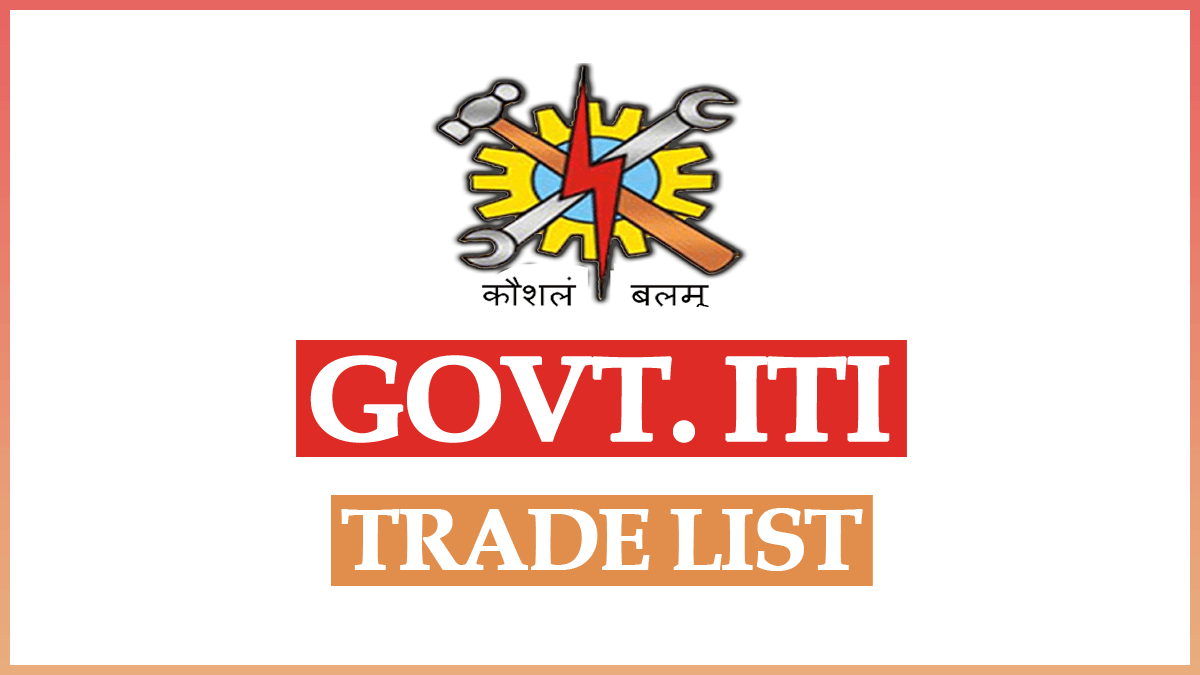 ITI Trade List with Duration of ITI Course