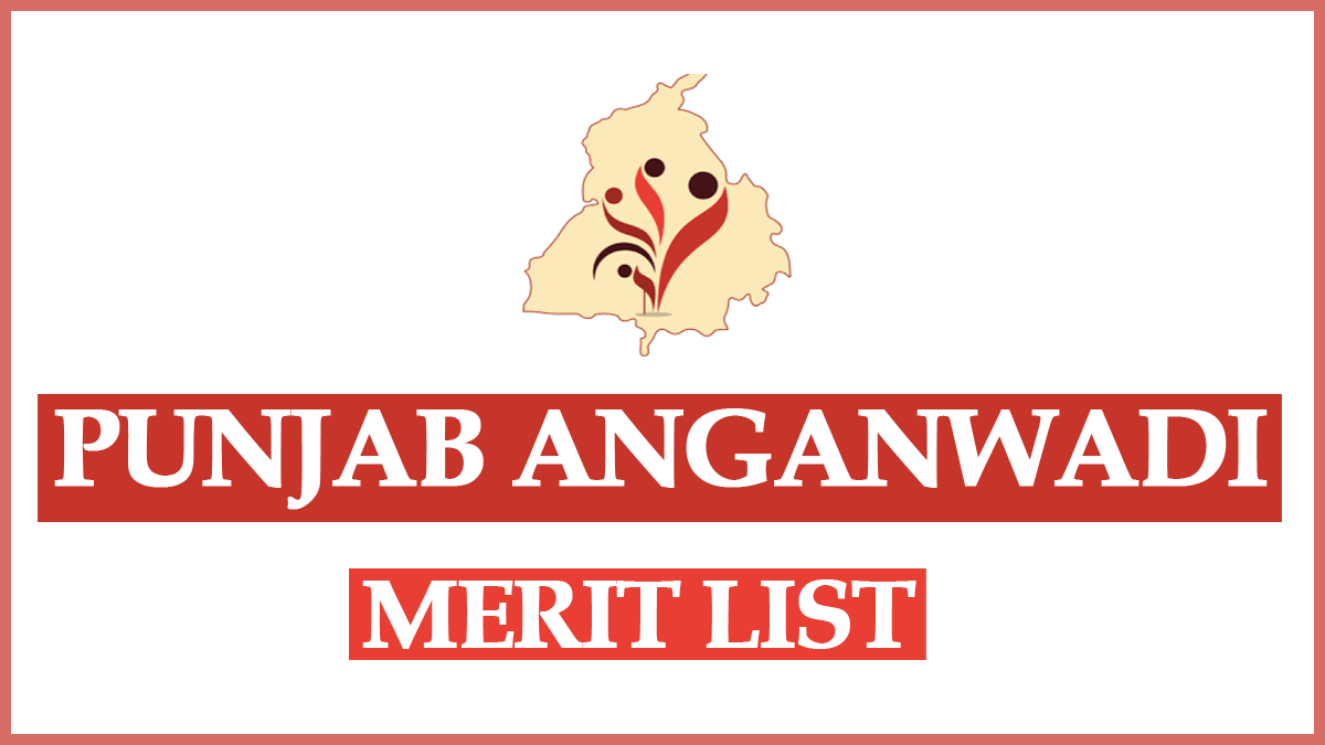 Punjab Anganwadi Merit List 2023 District Wise Result