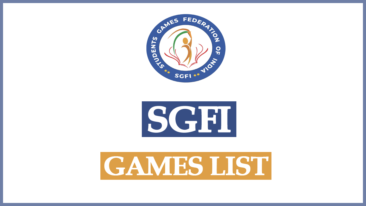 SGFI Games List 2023-24 Calendar – 67th National School Games