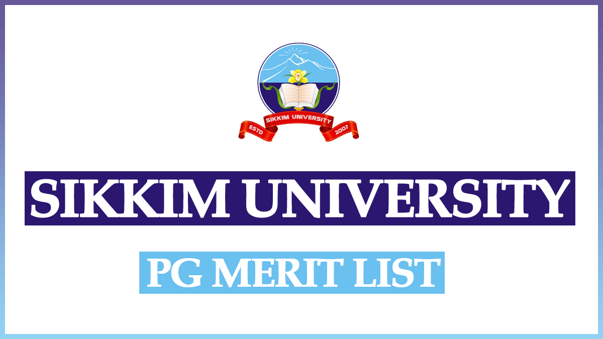 Sikkim University PG Merit List 2023