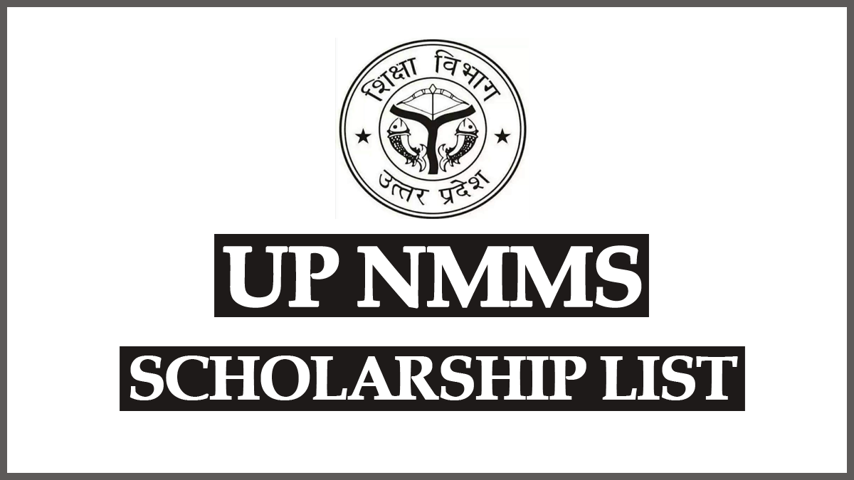 UP NMMS Scholarship List 2023 – Exam Date, Application Form & Merit List