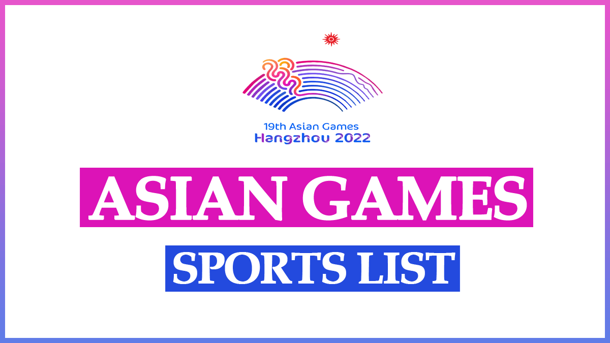 Asian Games 2023 Sports List