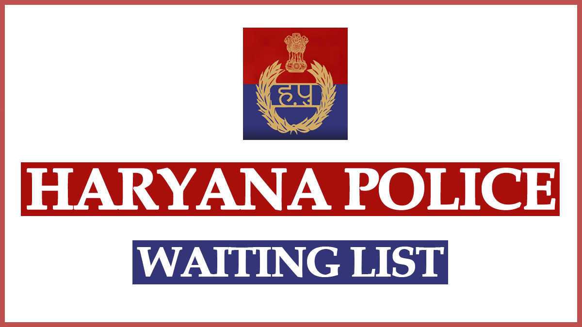 Haryana Police Waiting List 2024 PDF Advt. No. 4/2020
