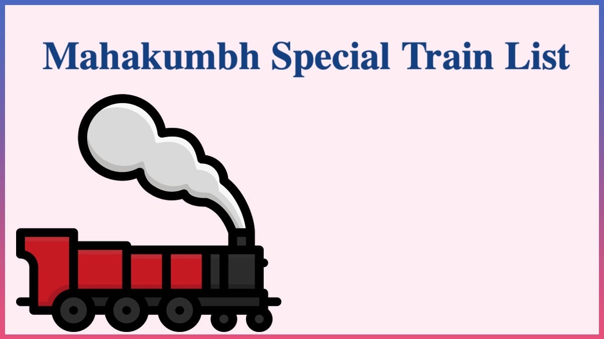 Mahakumbh Special Train List