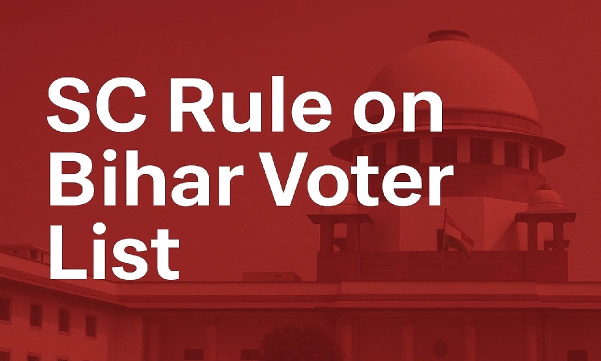 SC Rule on Bihar Voter List
