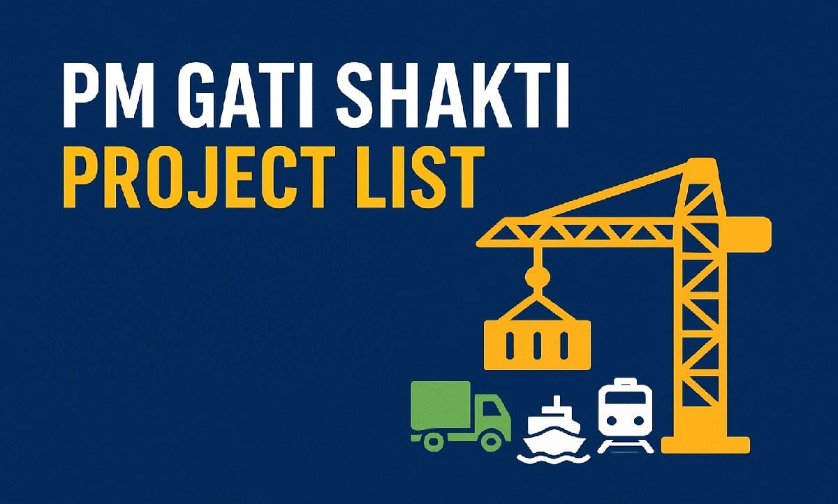 PM Gati Shakti Projects List